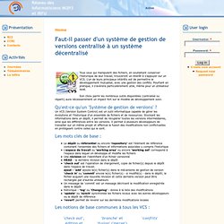 Faut-il passer d'un système de gestion de versions centralisé à un système décentralisé