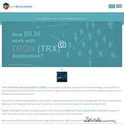 How MLM work with Tron Decentralized Applications?