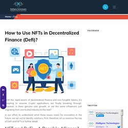 How to Use NFTs in Decentralized Finance (Defi)?