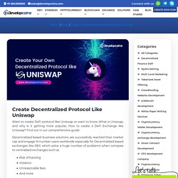 Create Your Own Decentralized Protocol Like Uniswap!