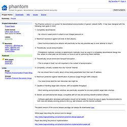 Phantom - System for generic, decentralized, unstoppable internet anonymity