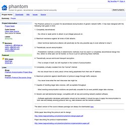 phantom - System for generic, decentralized, unstoppable internet anonymity