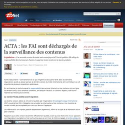 ACTA : les FAI sont déchargés de la surveillance des contenus