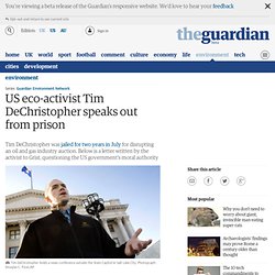 US eco-activist Tim DeChristopher speaks out from prison