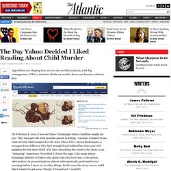 The Day Yahoo Decided I Liked Reading About Child Murder - Sarah Kendzior - Technology