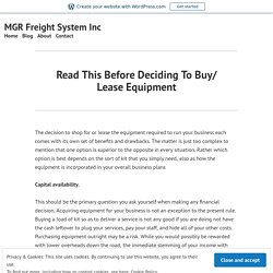 Read This Before Deciding To Buy/ Lease Equipment – MGR Freight System Inc
