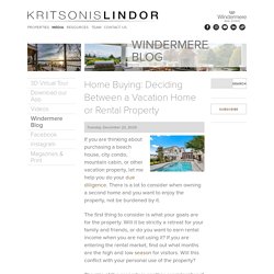 Home Buying: Deciding Between a Vacation Home or Rental Property