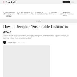 How to Decipher “Sustainable Fashion” in 2020