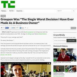 Groupon Was “The Single Worst Decision I Have Ever Made As A Business Owner”