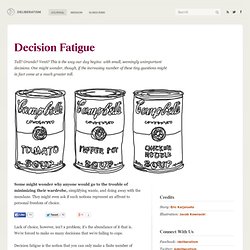 Decision Fatigue