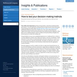 How to test your decision-making instincts - McKinsey Quarterly - Governance - Leadership