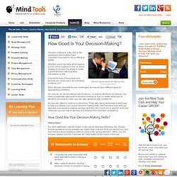 How Good Is Your Decision Making? - Decision-Making Skills Training from MindTools