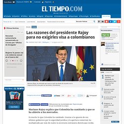 Declaraciones de Mariano Rajoy sobre visa para colombianos en España - Noticias de Europa - Mundo