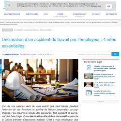 Déclaration d’un accident du travail par l’employeur : 4 infos essentielles