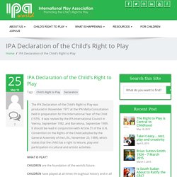IPA Declaration of the Child’s Right to Play