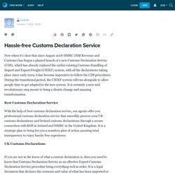 Hassle-free Customs Declaration Service