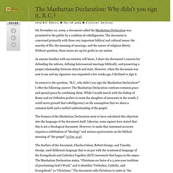 The Manhattan Declaration: Why didn’t you sign it, R.C.? by R.C. Sproul