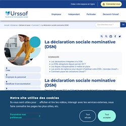 La déclaration sociale nominative (DSN) - Urssaf.fr