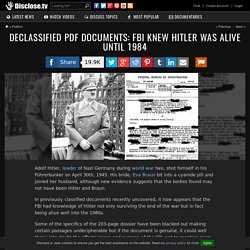 Declassified PDF Documents: FBI Knew Hitler Was Alive Until 1984