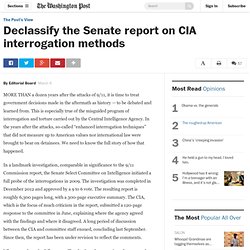 Declassify the Senate report on CIA interrogation methods