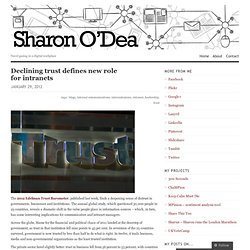 Declining trust defines new role for intranets « Sharon O'Dea
