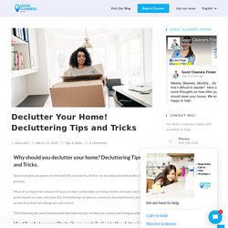 Tips and Tricks - Declutter Your Home! Decluttering - Good Cleaners Finder in Rotterdam, Netherlands