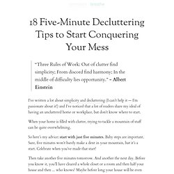 » 18 Five-Minute Decluttering Tips to Start Conquering Your Mess