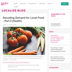 Decoding Demand for Local Food - Part 2 (Health)