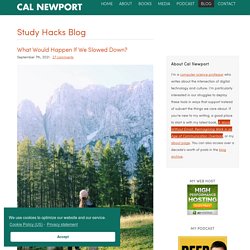 Study Hacks - Decoding Patterns of Success - Cal Newport
