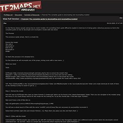 [Tutorial] The complete guide to decompiling and recompiling models! [Archive] - TF2Maps.net