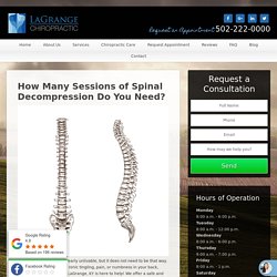 How Many Sessions of Spinal Decompression Do You Need? - La Grange KY - La Grange Chiropractic