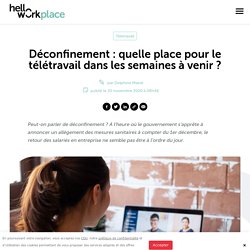 Déconfinement : quelle place pour le télétravail dans les semaines à venir ?