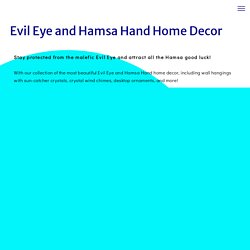 Evil Eye Decor - Stunning Evil Eye and Hamsa Hand Home Decor to Keep You Protected
