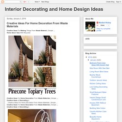 Interior Decorating and Home Design Ideas: Creative Ideas For Home Decoration From Waste Materials