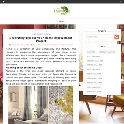 Decorating Tips for your Home Improvement Project