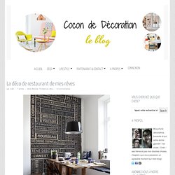 Cocon de décoration: le blog » de la déco, du blabla et du café » La déco de restaurant de mes rêves