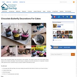 Chocolate Butterfly Decorations For Cakes