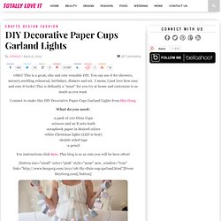 DIY Decorative Paper Cups Garland Lights