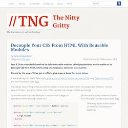 Decouple Your CSS From HTML With Reusable Modules – TNG - The Nitty Gritty