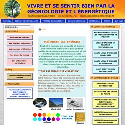 DECOUVERTE DE LA GEOBIOLOGIE - Géobio Bien être - La géobiologie