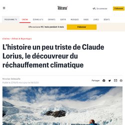 L'histoire un peu triste de Claude Lorius, le découvreur du réchauffement climatique