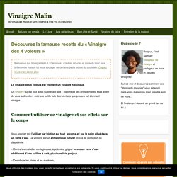 Découvrez la fameuse recette du "Vinaigre des 4 voleurs"