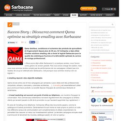 Success Story : Découvrez comment Qama optimise sa stratégie emailing avec Sarbacane