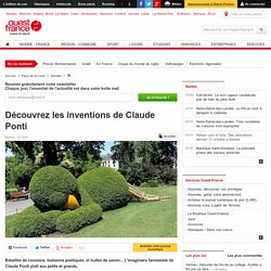 Découvrez les inventions de Claude Ponti