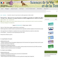 Virtuali-Tee : découvrir le corps humain en réalité augmentée et réalité virtuelle ! – SVT – Académie de Besançon