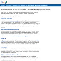 Découvrir les outils relatifs à la sécurité et à la confidentialité proposés par Google – Comment naviguer sur Internet en toute sécurité – Bon à savoir – Google