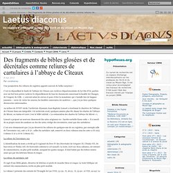 Des fragments de bibles glosées et de décrétales comme reliures de cartulaires à l’abbaye de Cîteaux