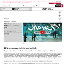 IDEAL, un nou espai dedicat a les arts digitals