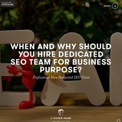 Know the Reasons to Hire Dedicated SEO Team for Growth of Business