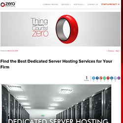 Find the Best Dedicated Server Hosting Services for Your Firm